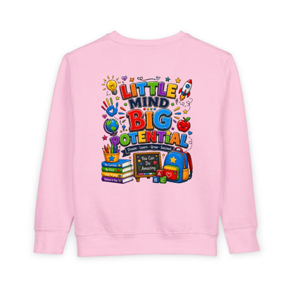 Toddler Sweatshirt — "Little Mind Big Potential" Back-to-School Kids Crewneck