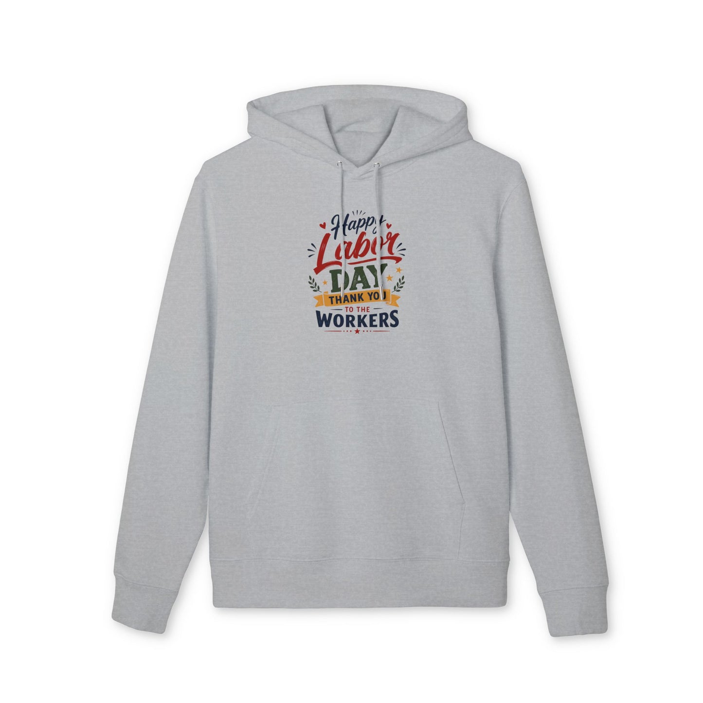 Labor Day Hoodie — "Happy Labor Day Thank You to the Workers" Holiday Pullover
