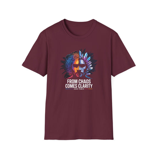 "From Chaos Comes Clarity" T-Shirt