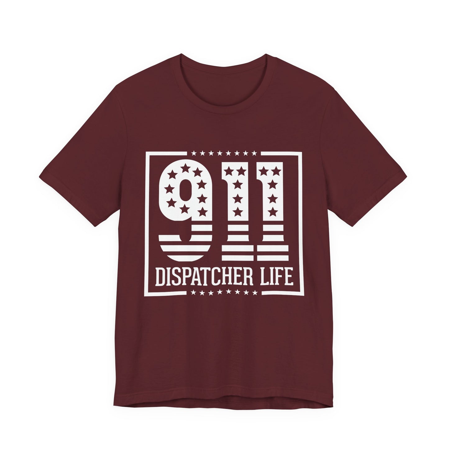 911 Dispatcher Life T-Shirt — Patriotic Emergency Dispatcher Tee