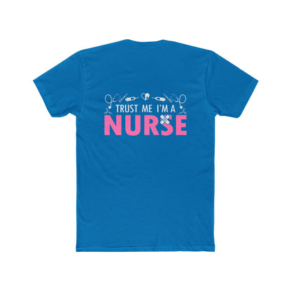 Trust Me I’m a Nurse T-Shirt — Funny Pink Nurse Tee for Healthcare Workers