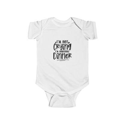 Baby Bodysuit – “I’m Not Crying I’m Ordering Dinner” Funny Infant Onesie