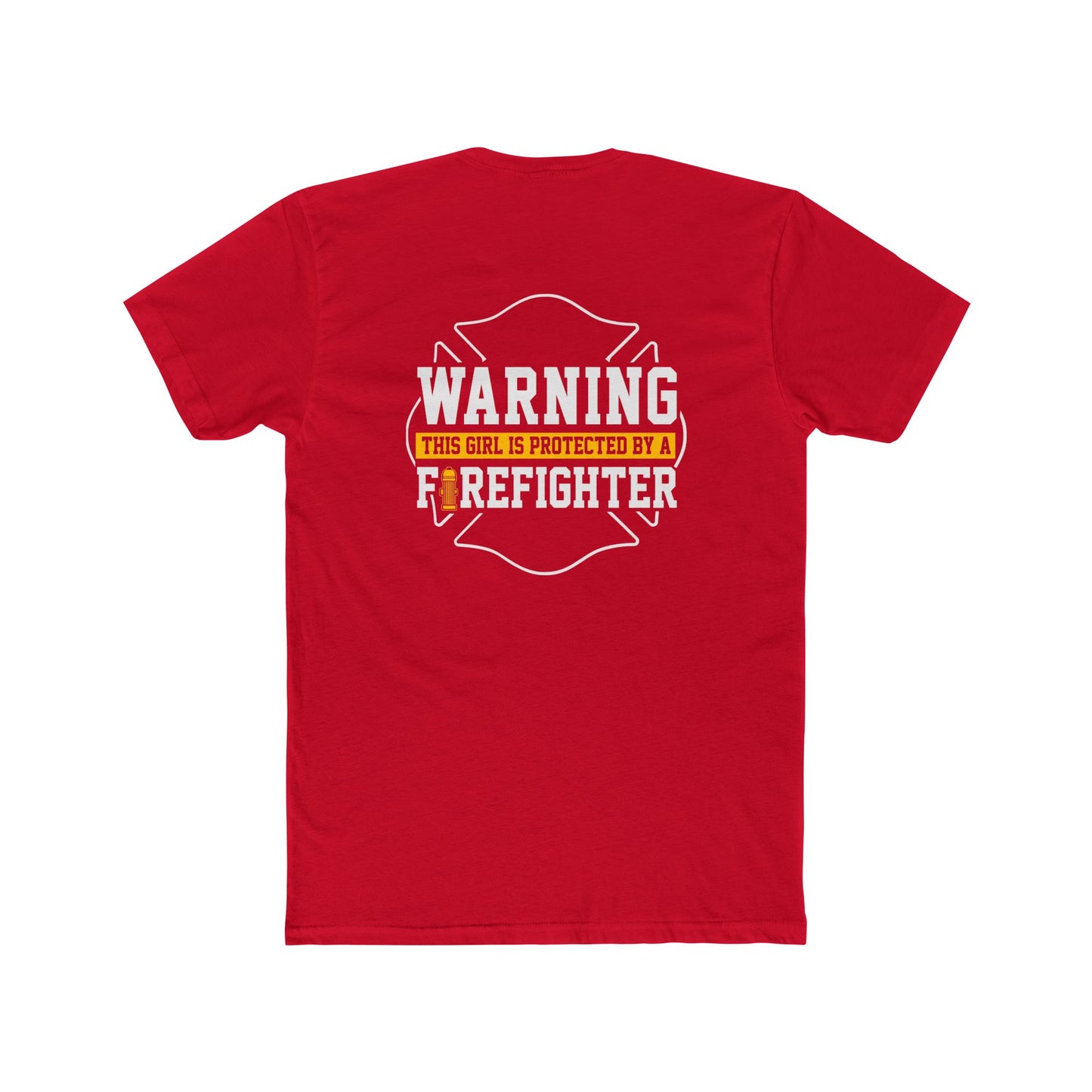 Warning This Girl Is Protected By A Firefighter T-Shirt