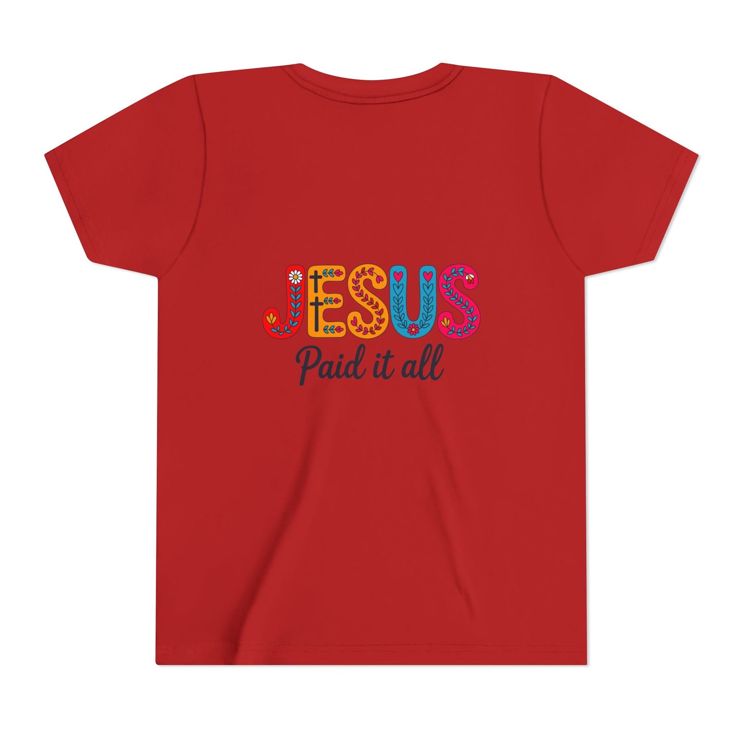Youth Tee — "Jesus Paid It All" Colorful Faith Graphic