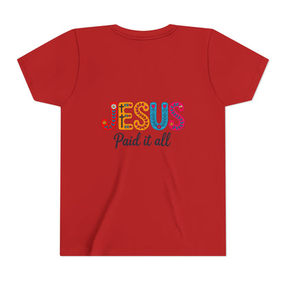 Youth Tee — "Jesus Paid It All" Colorful Faith Graphic