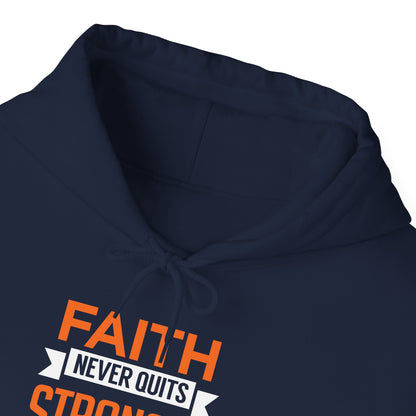 Faith Never Quits, Stronger Than Every Fear Hoodie