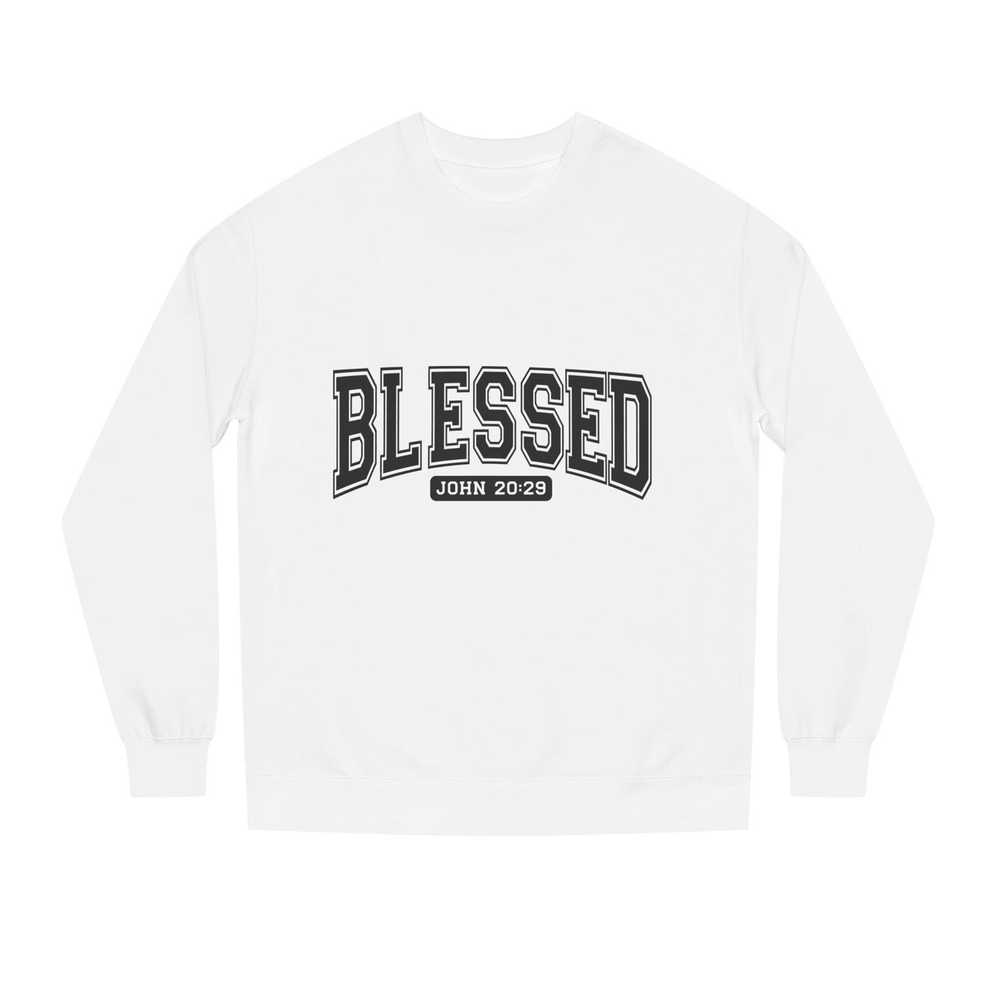 Blessed Crewneck Sweatshirt - John 20:29 Christian Pullover