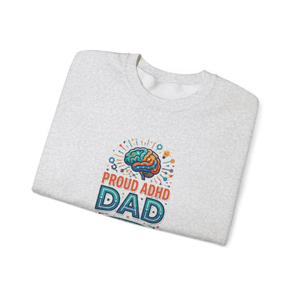 Proud ADHD Dad  Crewneck Sweatshirt