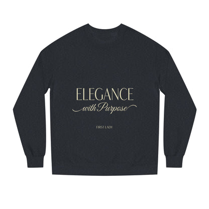 Elegance with Purpose Crewneck Sweatshirt — First Lady Inspirational Pullover