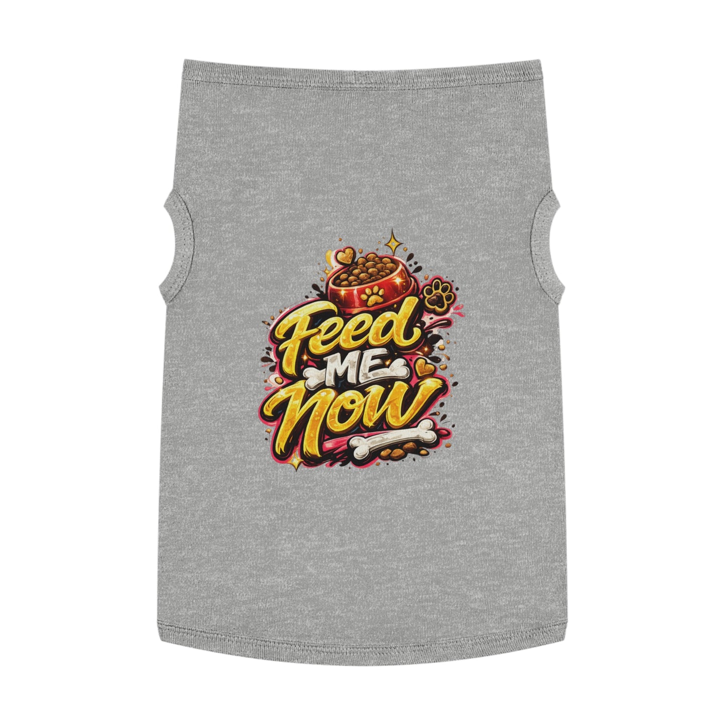 Dog Tank Top - "Feed Me Now" Funny Pet Feeding Shirt