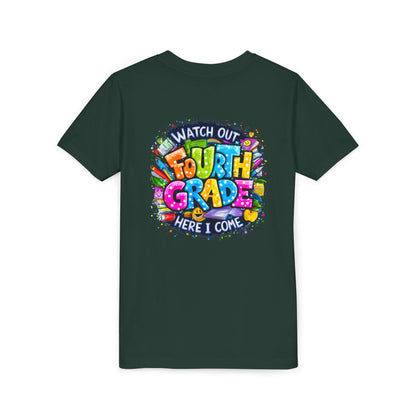 Fourth Grade T-Shirt — "Watch Out Fourth Grade Here I Come" Colorful Kids Back-to-School Tee