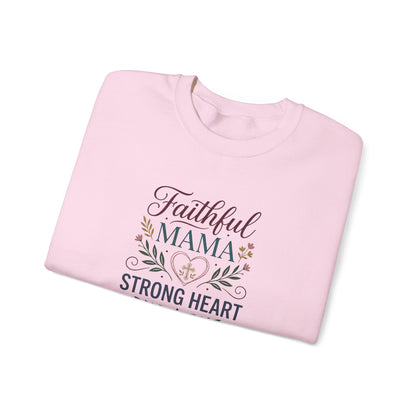 Faithful Mama Strong Heart Sweatshirt
