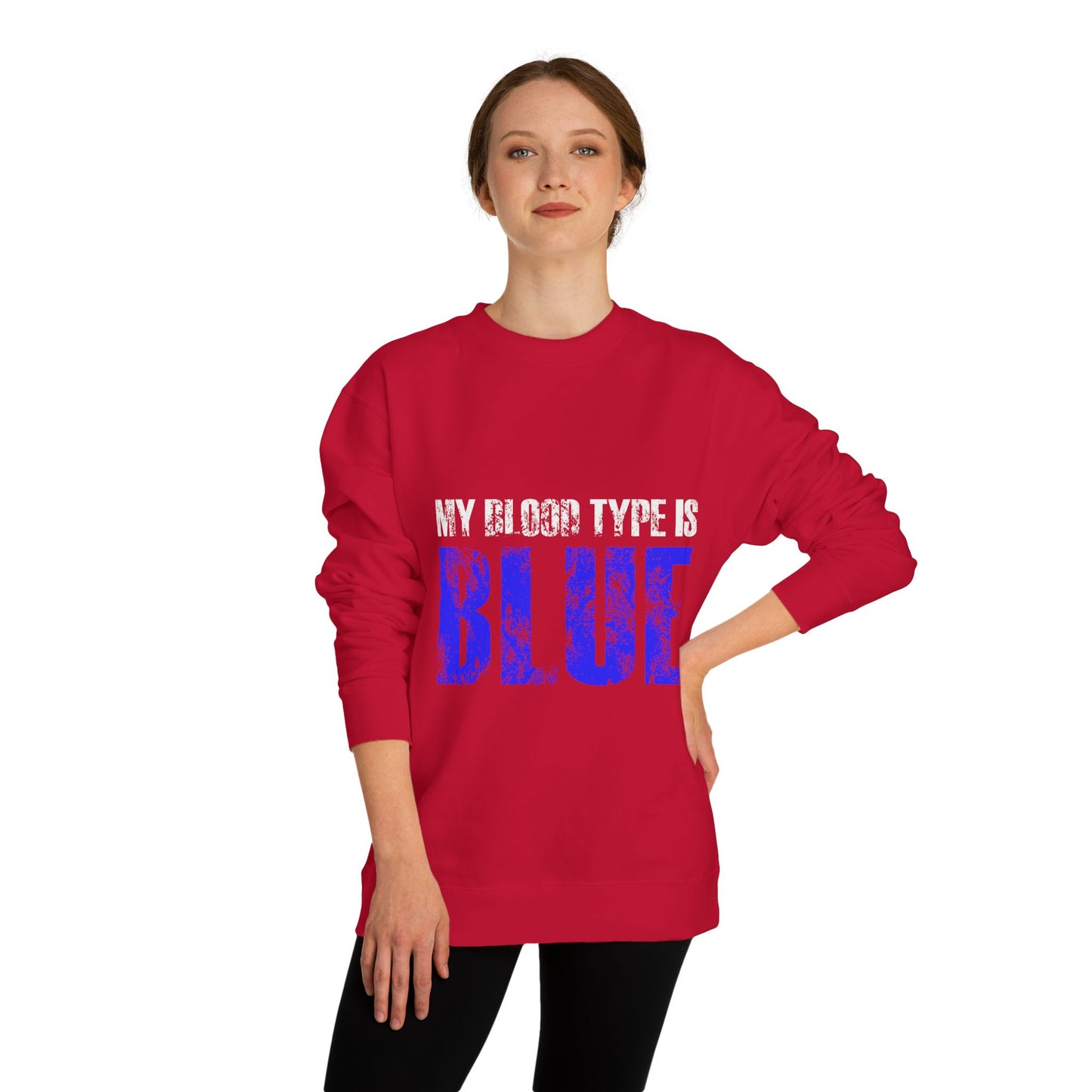 Crewneck Sweatshirt — "My Blood Type Is Blue" Distressed Graphic