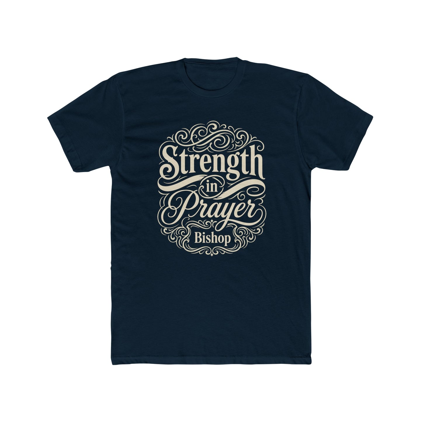 Strength in Prayer T-Shirt — Inspirational Faith Tee (Bishop)