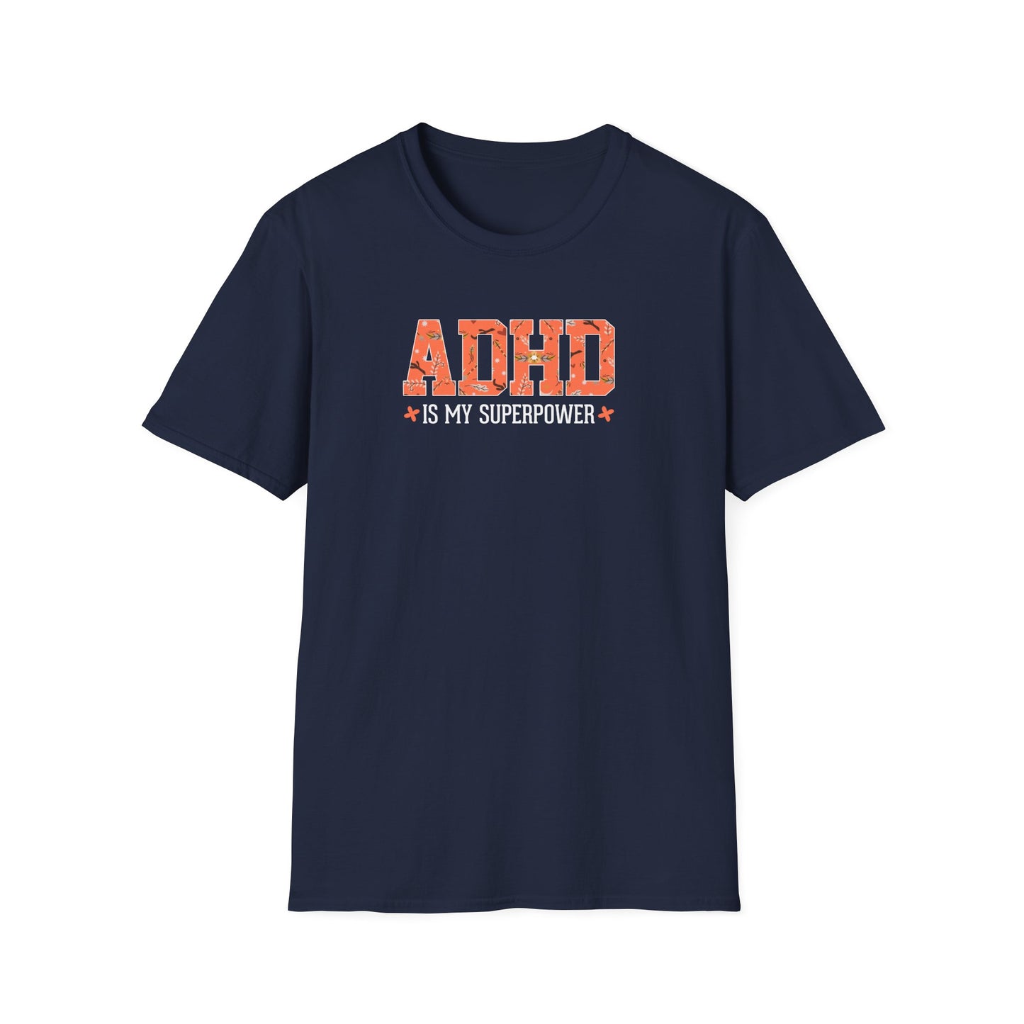 ADHD Is My Superpower T-Shirt