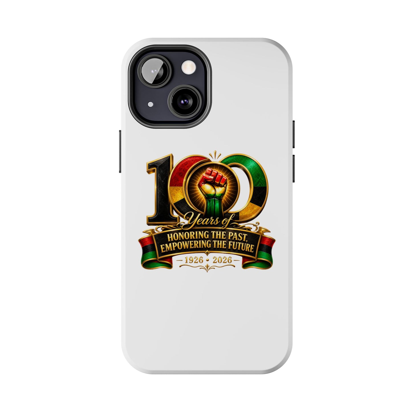 Tough Phone Case — 100 Years: Honoring the Past, Empowering the Future (1926–2026)