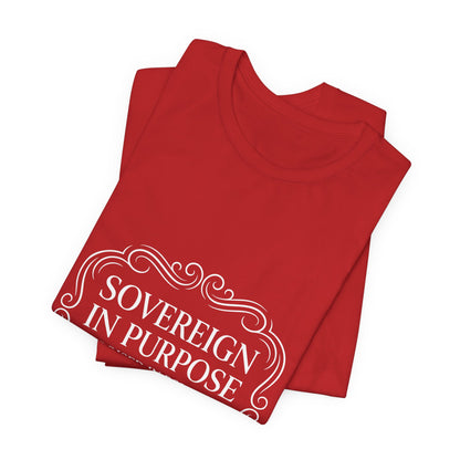 Sovereign in Purpose T‑Shirt — "Poised in Power" First Lady Tee