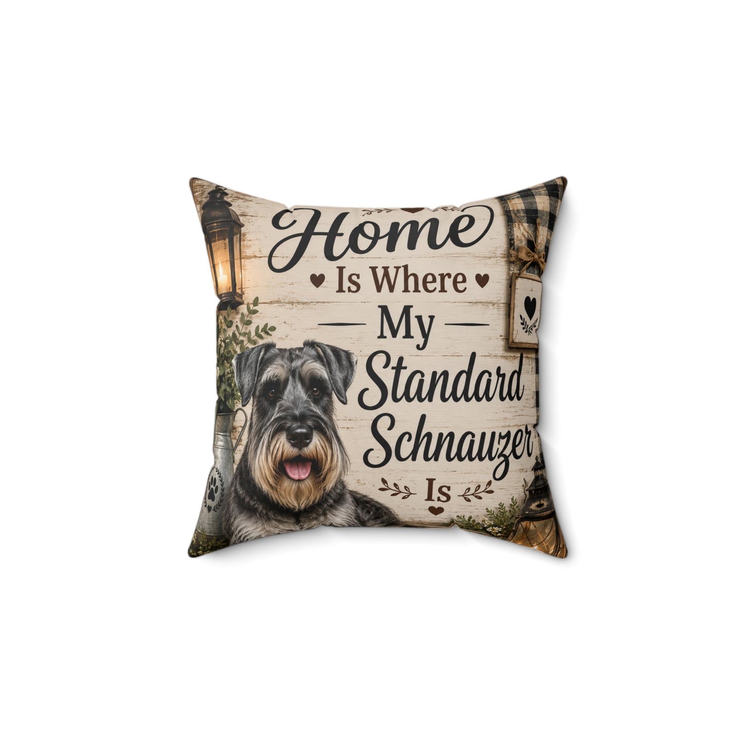 Standard Schnauzer Throw Pillow — "Home Is Where My Standard Schnauzer Is" Decorative Accent Pillow
