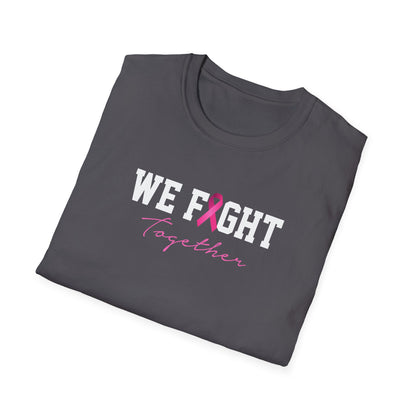 We Fight Together T-Shirt