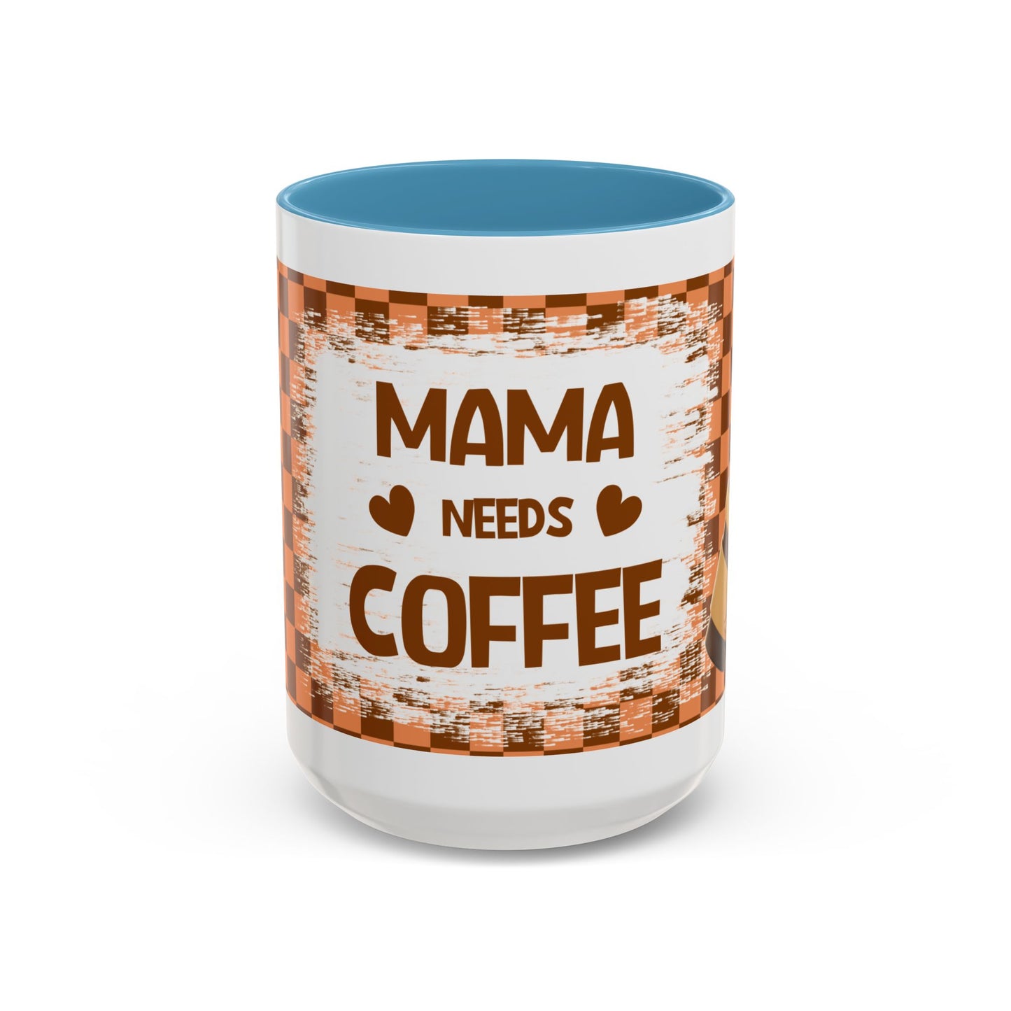 Mama Needs Coffee Accent Mug — 11/15oz Brown Checkered Coffee Cup
