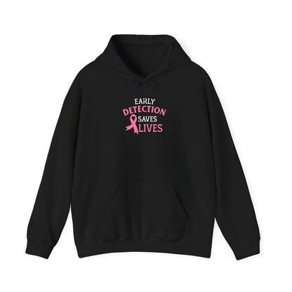 Early Detection Saves Lives Hoodie
