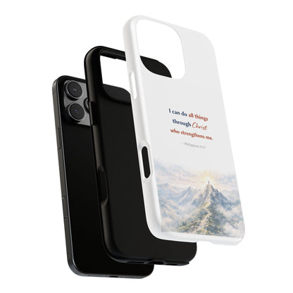 Christian Phone Case – “I Can Do All Things Through Christ” Inspirational Tough Case