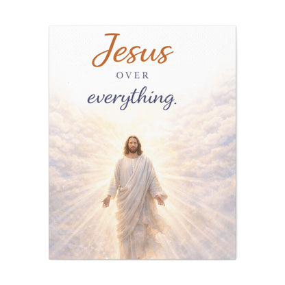 Jesus Over Everything Stretched Canvas — Religious Wall Art Christian Inspirational Decor
