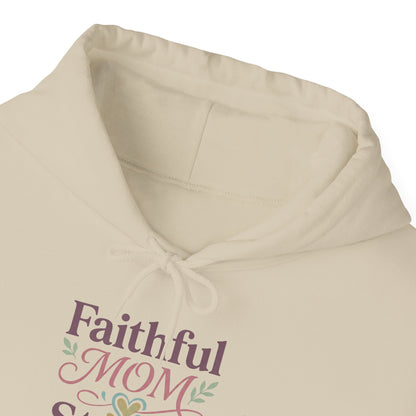 Faithful Mom Strong Heart Hoodie