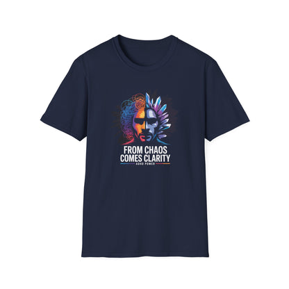 "From Chaos Comes Clarity" T-Shirt