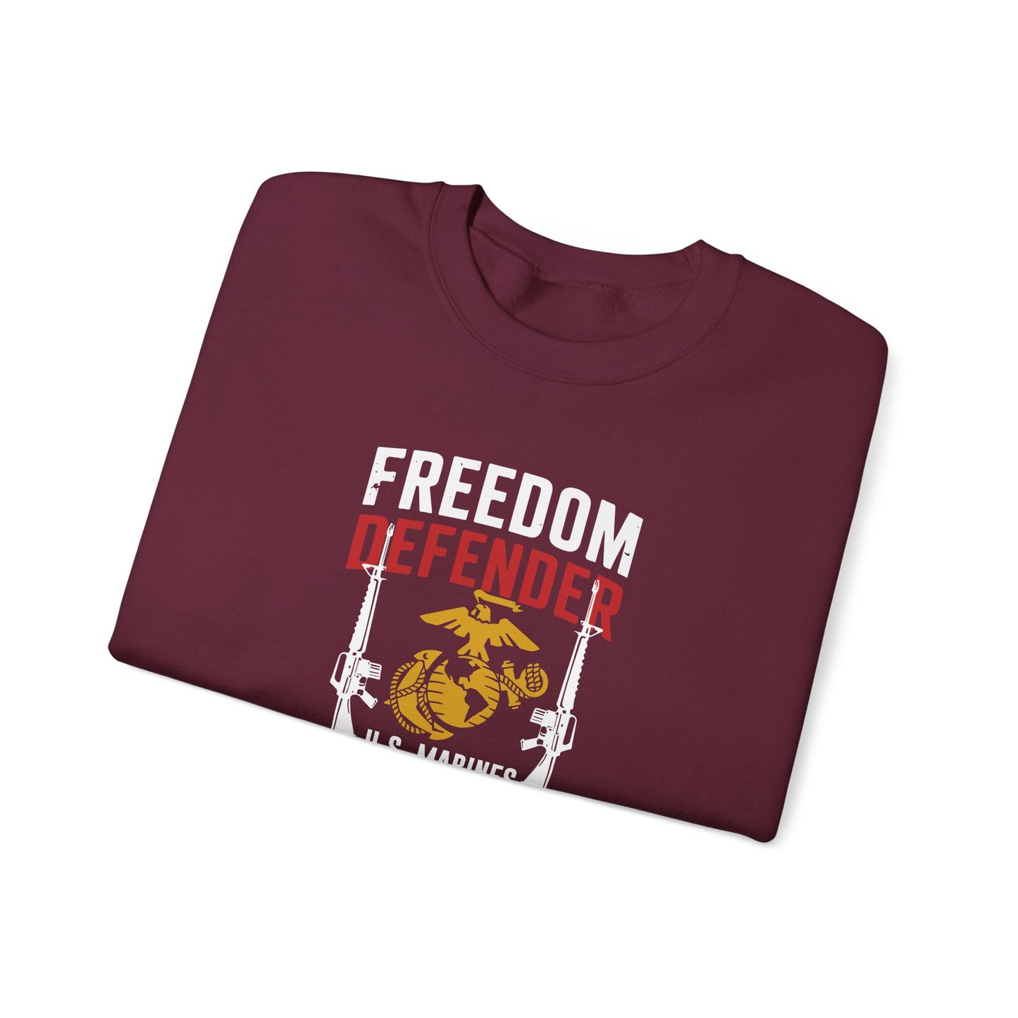 "Freedom Defender U.S. Marines Veteran For Life" Sweatshirt