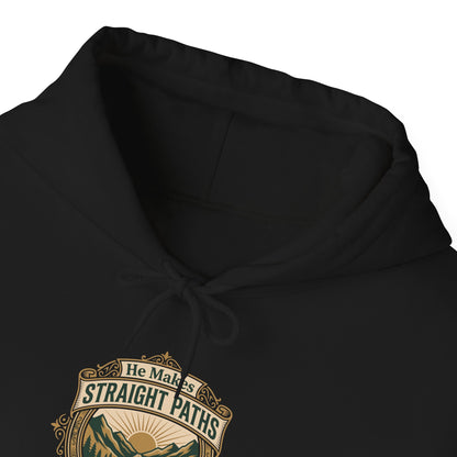 He Makes Straight Paths — Proverbs 3:6 Hoodie