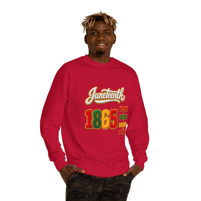 Juneteenth 1865 Sweatshirt — History • Culture • Resilience • Respect