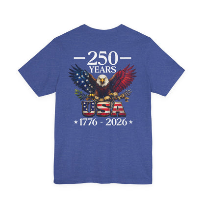 250 Years USA Eagle T-Shirt — 1776–2026 Patriotic Anniversary Tee