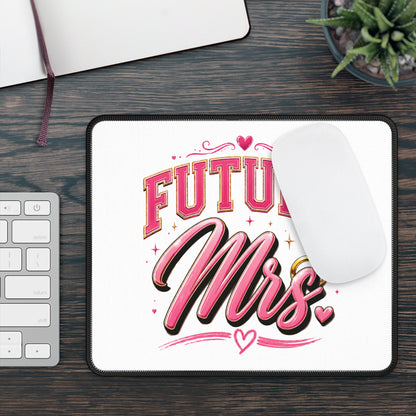 Future Mrs Gaming Mouse Pad — Bridal Engagement Ring Desk Mat