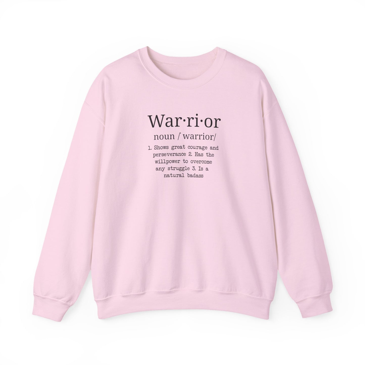 Warrior Definition  Sweatshirt