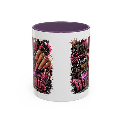 Accent Coffee Mug - "Nails Speak Louder Than Words" Pink Nail Tech Coffee Mug