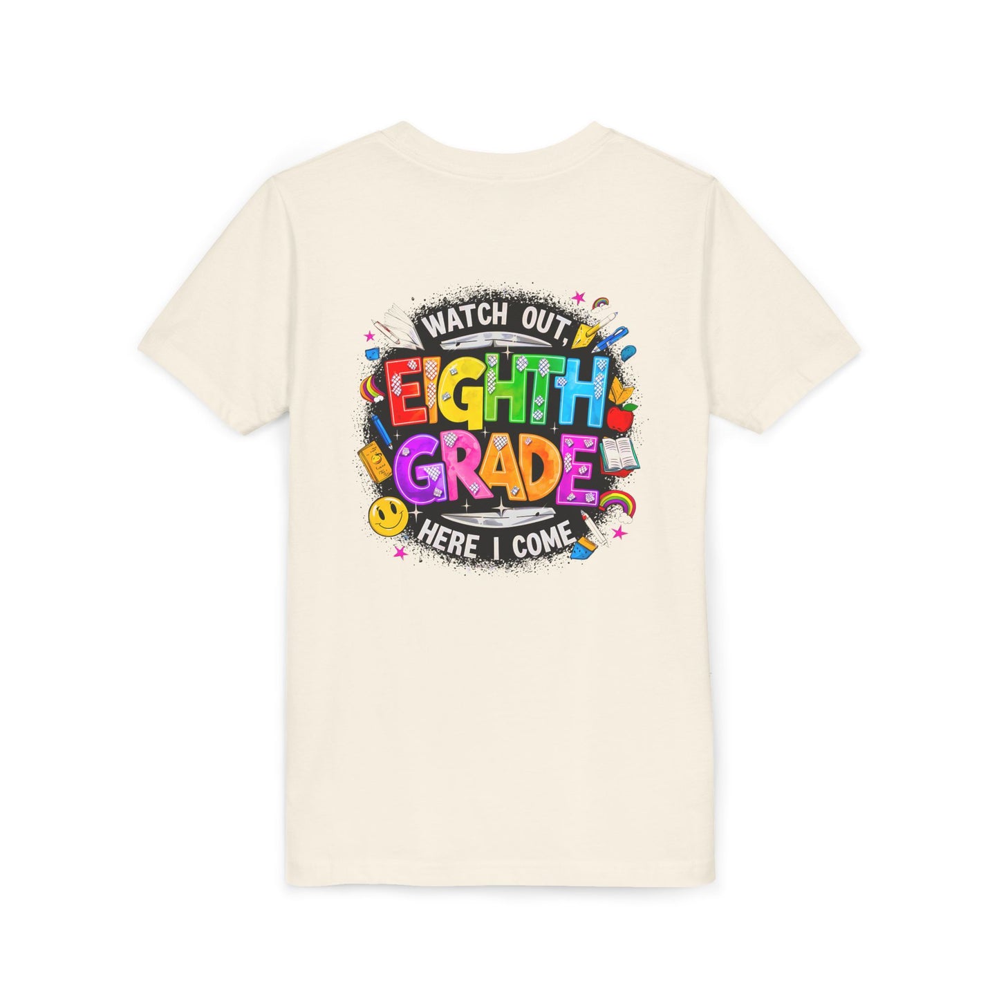 Eighth Grade Kids T‑Shirt — "Watch Out, Eighth Grade Here I Come" Back-to-School Tee