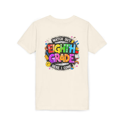 Eighth Grade Kids T‑Shirt — "Watch Out, Eighth Grade Here I Come" Back-to-School Tee