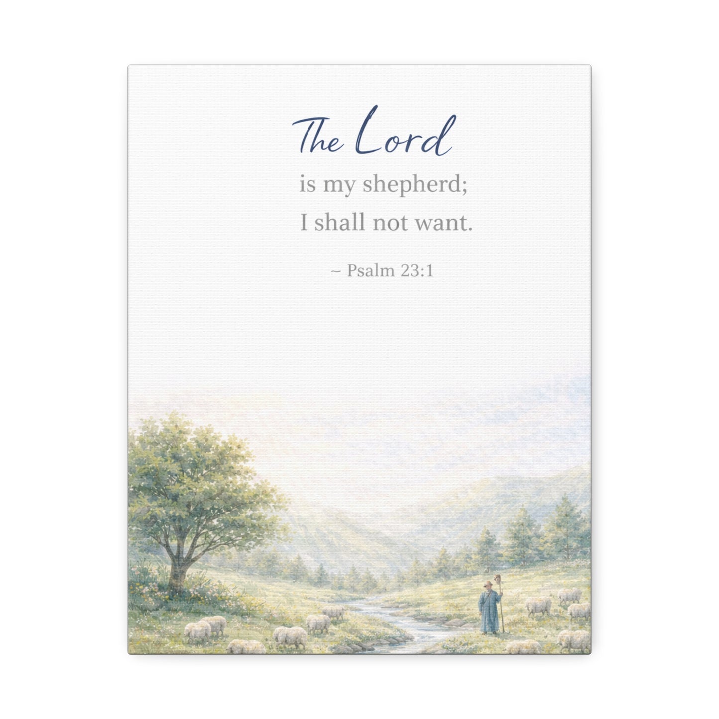 Psalm 23:1 Stretched Canvas – ‘The Lord is my shepherd; I shall not want’ Scenic Wall Art