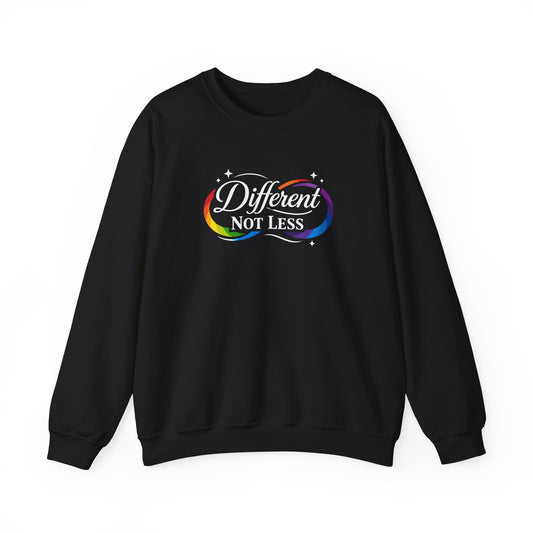 Different Not Less Sweatshirt