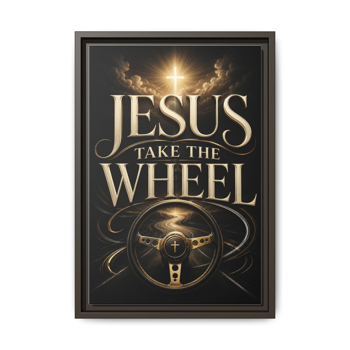 Framed Matte Canvas - "Jesus Take the Wheel" Inspirational Wall Art