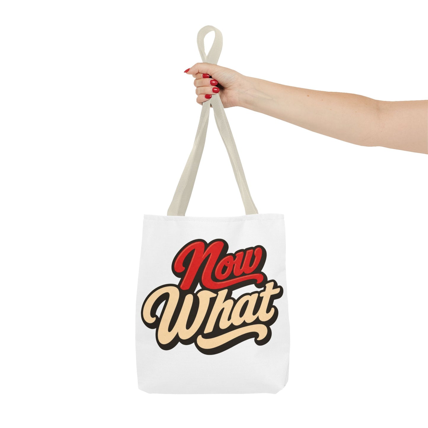 Now What Tote Bag — Retro Script Graphic Tote