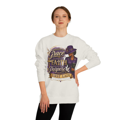 Faithful First Lady Sweatshirt — 'Walking in Grace Leading with Faith, Serving with Purpose'