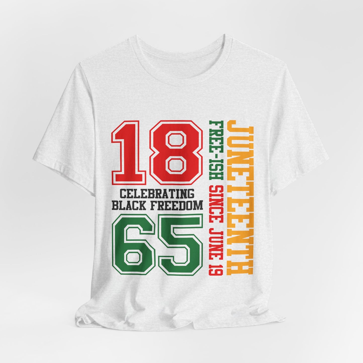 Juneteenth 1865 Celebrating Black Freedom T-Shirt