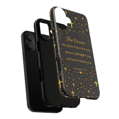 Phone Case — "For I Know" Jeremiah 29:11 Gold Cross Christian Tough Case