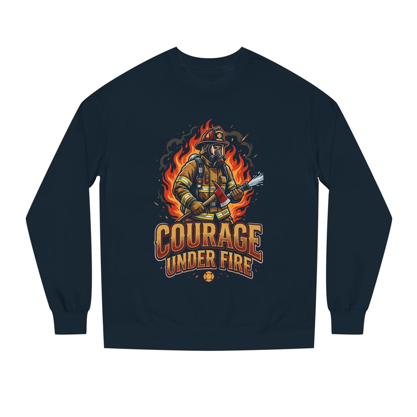 Firefighter Crewneck Sweatshirt — "Courage Under Fire" Graphic