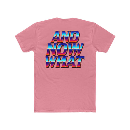 And Now What Tee — Retro Gradient Statement T-Shirt