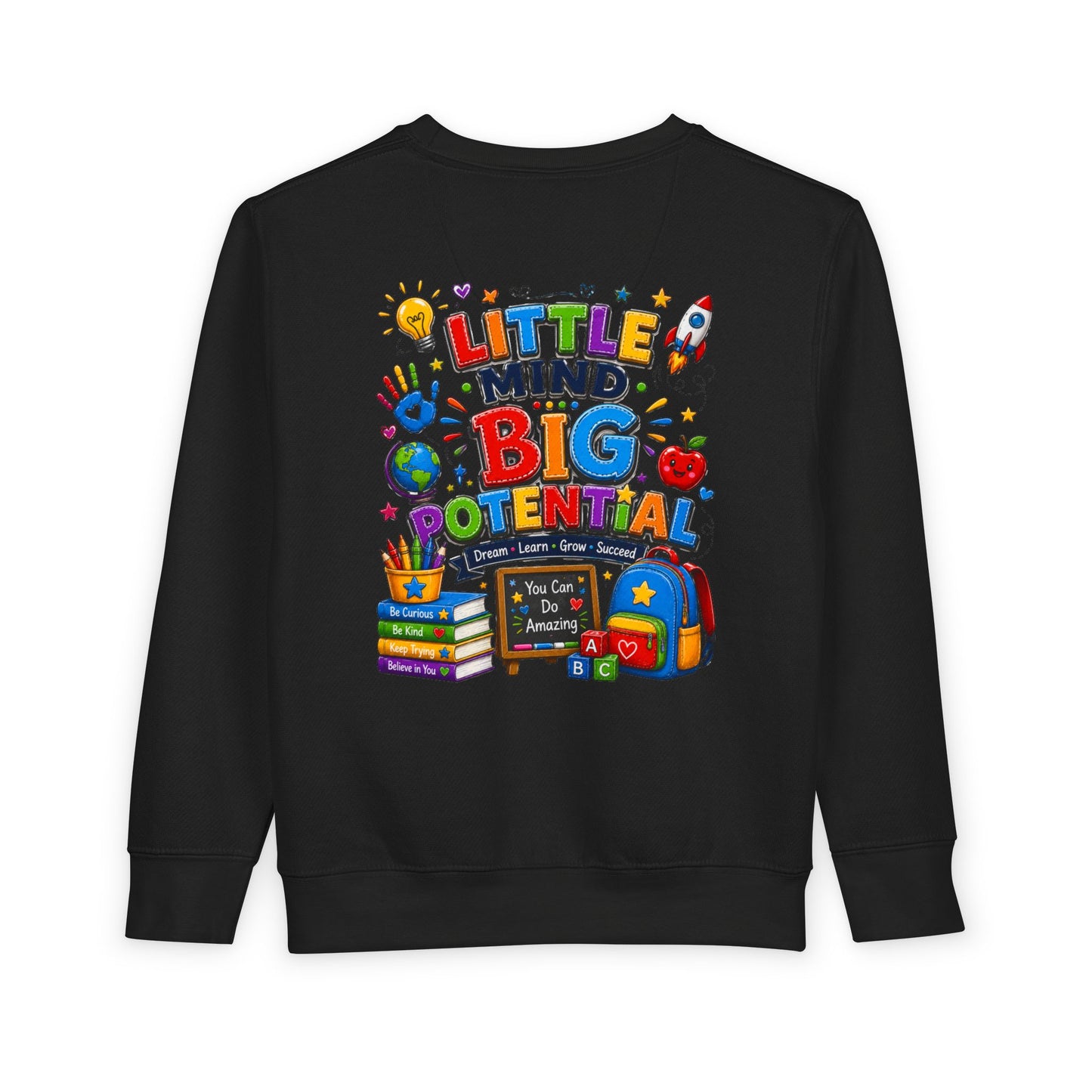 Toddler Sweatshirt — "Little Mind Big Potential" Back-to-School Kids Crewneck