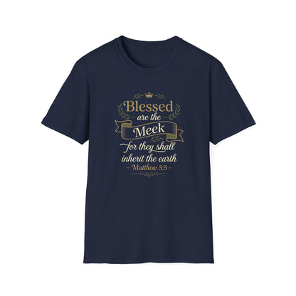 Blessed Are the Meek — Matthew 5:5  T-Shirt