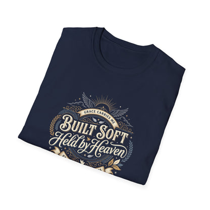 Built Soft Held by Heaven T-Shirt